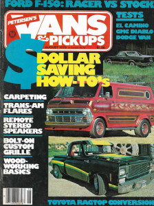 VANS & PICKUPS 1978 AUG - CARPET, TRANS-AM FLARES, BOLT ON GRILLE, WOOD WORKING